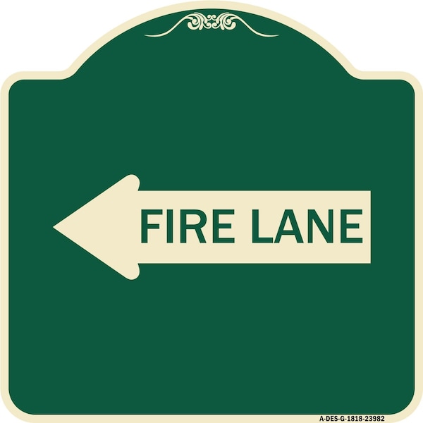 Signmission Fire Lane Left Arrow Heavy-Gauge Aluminum Architectural Sign, 18" x 18", G-1818-23982 A-DES-G-1818-23982 - main